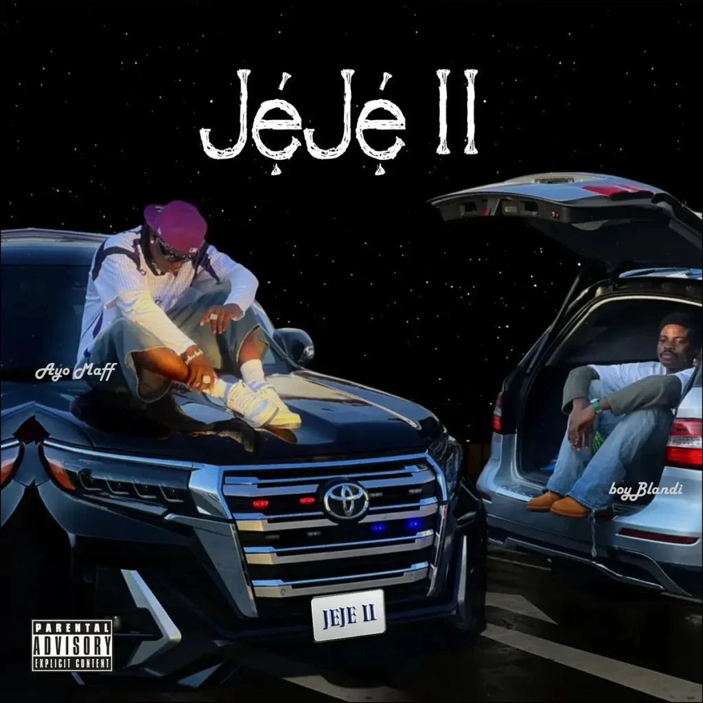 boyBlandi – JEJE II ft. Ayo Maff