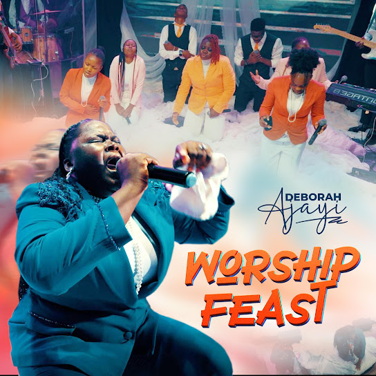 Deborah Ajayi - WORSHIP FEAST