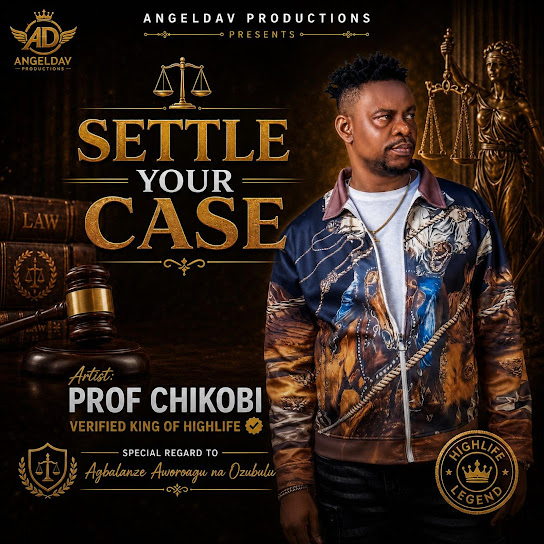 Prof Chikobi – Settle Your Case