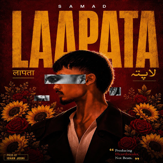 Samad - Laapata (Ishan Joshi Remix) ft. Ishan Joshi