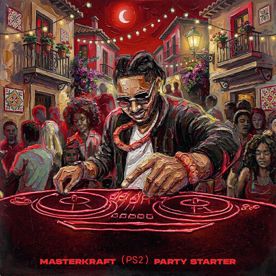 Masterkraft – Party Starter (PS2) EP