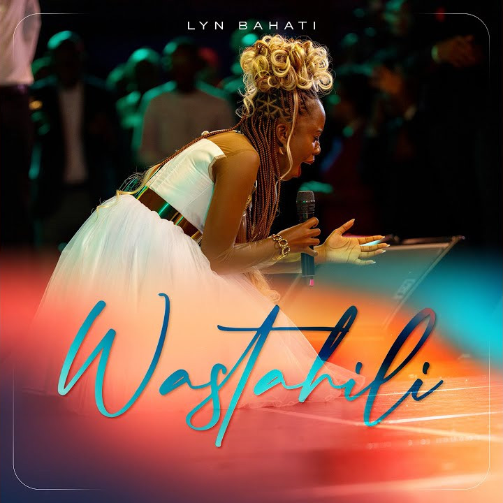 Lyn Bahati – Wastahili