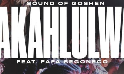 Sound of Goshen – Akahlulwa